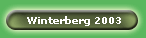 Winterberg 2003